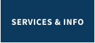 SERVICES & INFO