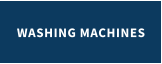 WASHING MACHINES