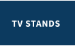TV STANDS
