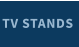 TV STANDS