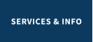SERVICES & INFO