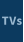 TVs