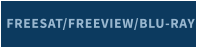 FREESAT/FREEVIEW/BLU-RAY